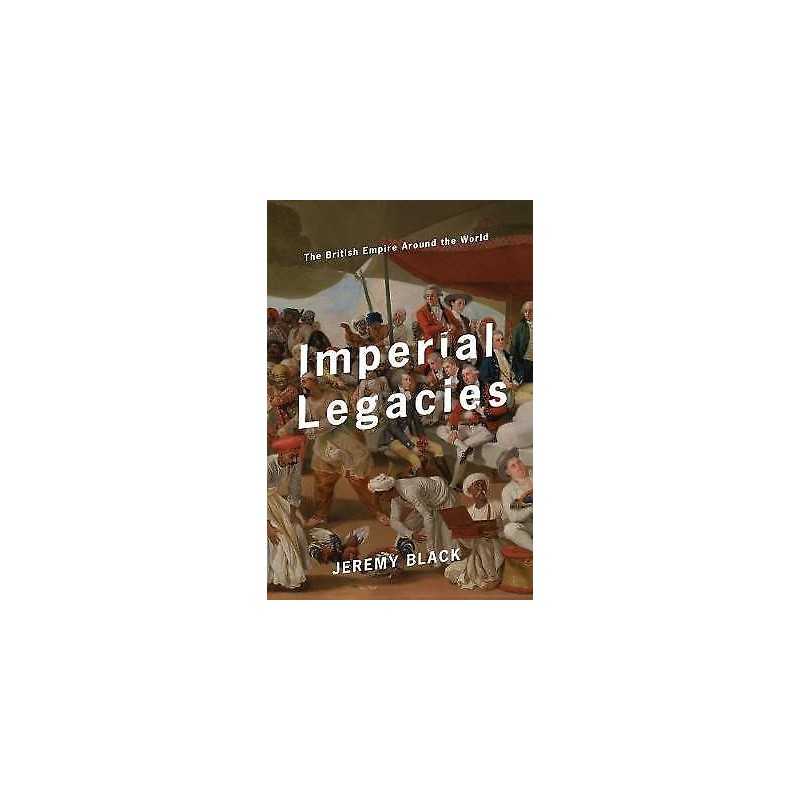 Imperial Legacies - 9781641770385