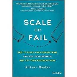 Scale or Fail - 9781119461012