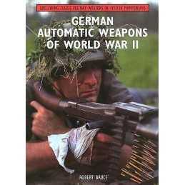 German Automatic Weapons of World War II - 9781847972149