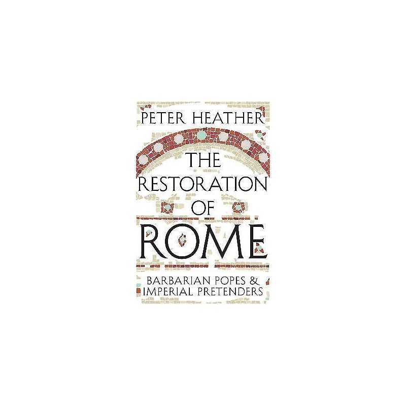 The Restoration of Rome - 9781447241072