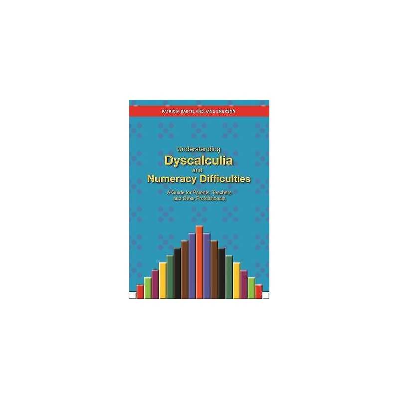 Understanding Dyscalculia and Numeracy Difficulties - 9781849053907