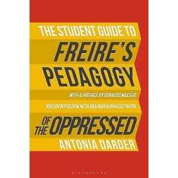 The Student Guide to Freires Pedagogy of the Oppressed - 9781474255622