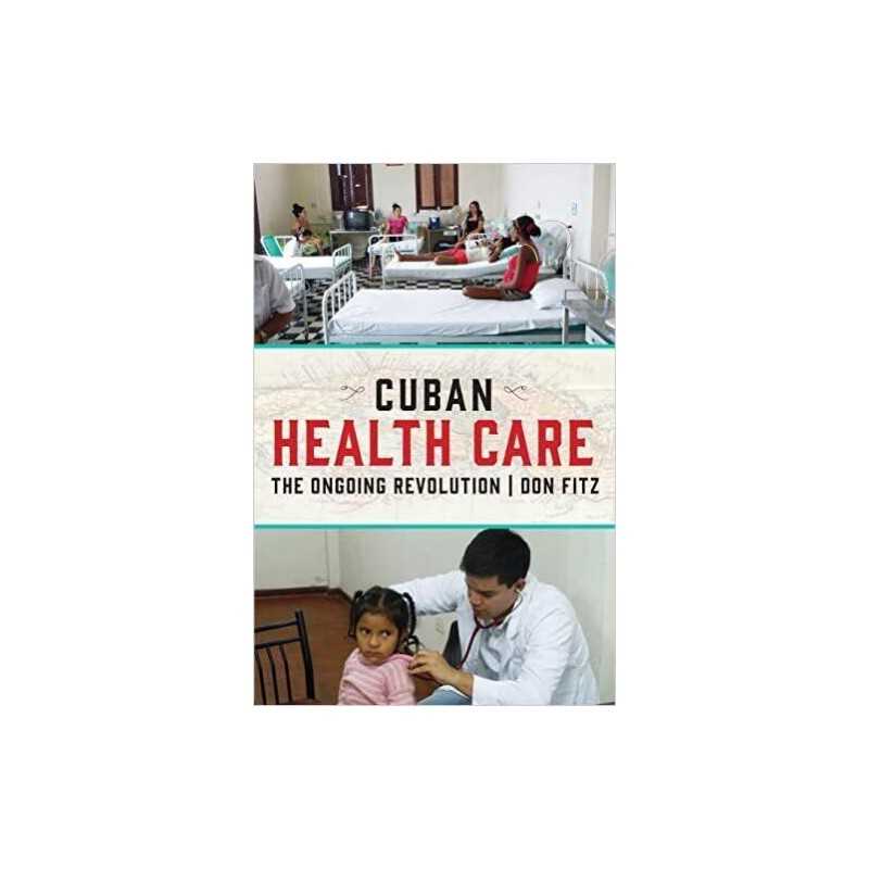 Cuban Health Care - 9781583678602