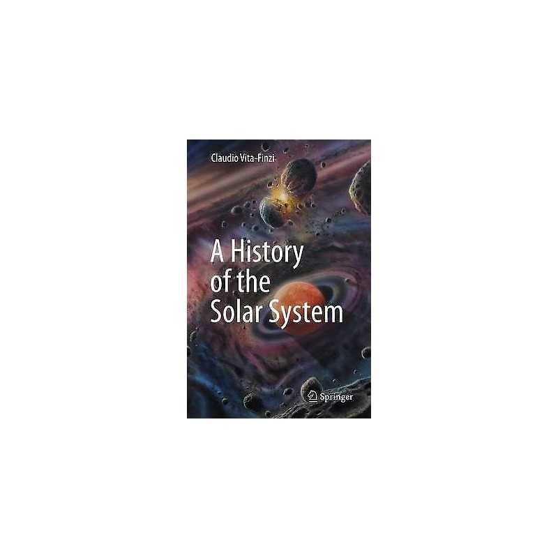 A History of the Solar System - 9783319338484