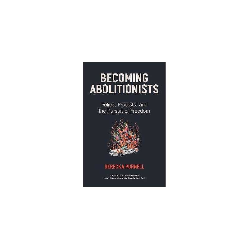 Becoming Abolitionists - 9781839766671