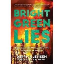 Bright Green Lies - 9781948626392