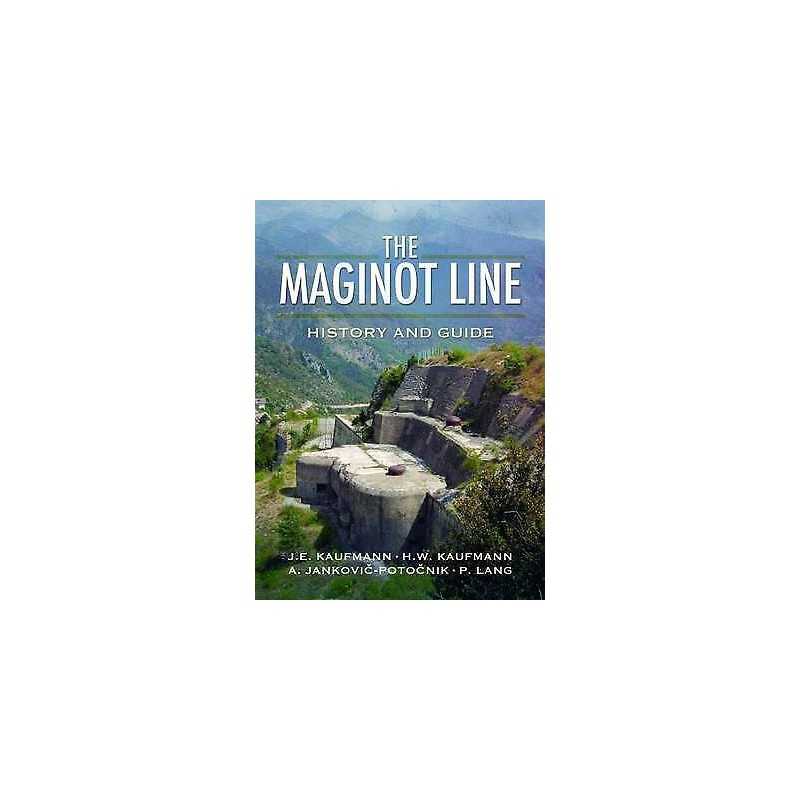 Maginot Line: History and Guide - 9781526711519
