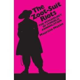 The Zoot-Suit Riots - 9780292798038