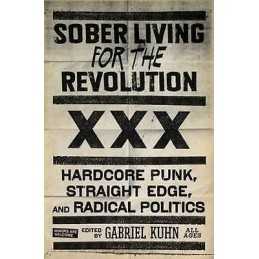 Sober Living For The Revolution - 9781604860511