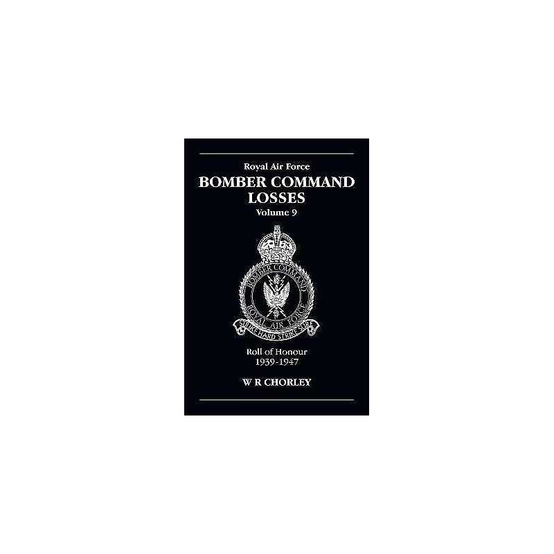 RAF Bomber Command Losses Volume 9 - 9781857801958