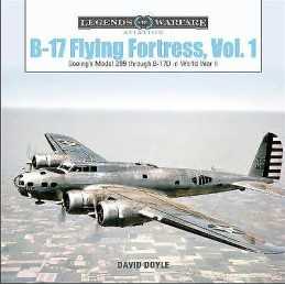 B-17 Flying Fortress, Vol. 1 - 9780764359552