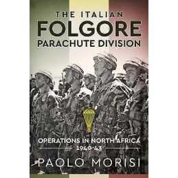 The The Italian Folgore Parachute Division - 9781913336042