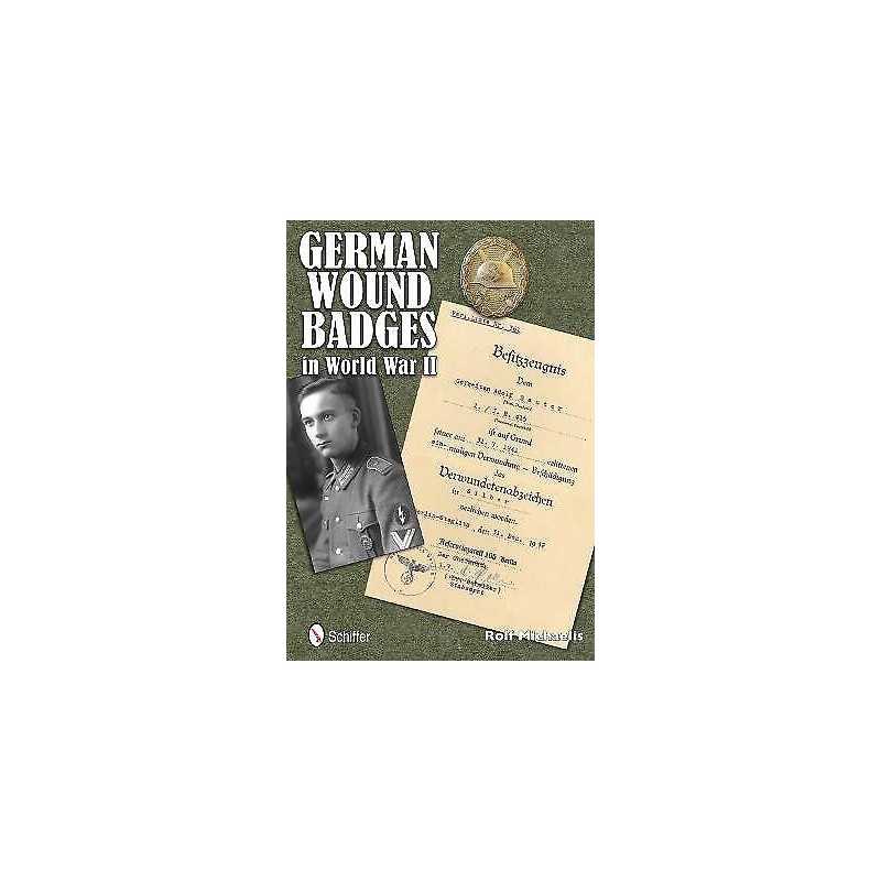 German Wound Badges in World War II - 9780764342592
