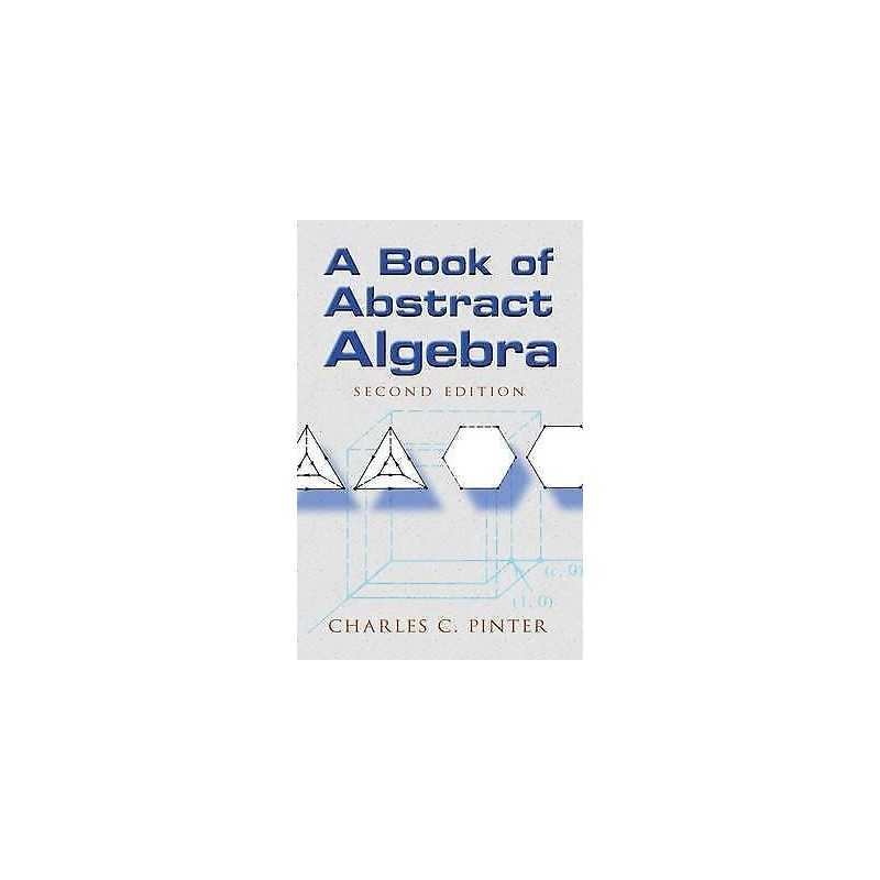 Book of Abstract Algebra - 9780486474175