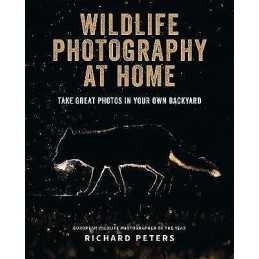 Wildlife Photography at Home - 9781781576762
