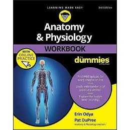 Anatomy & Physiology Workbook For Dummies with Online Practice - 9781119473596