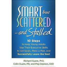 Smart but Scattered--and Stalled - 9781462515547