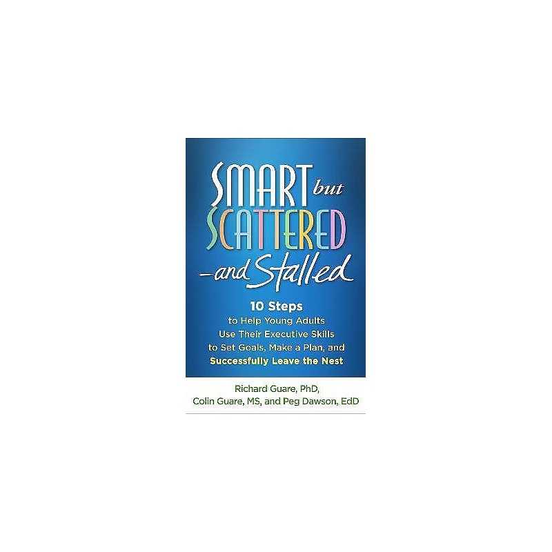 Smart but Scattered--and Stalled - 9781462515547