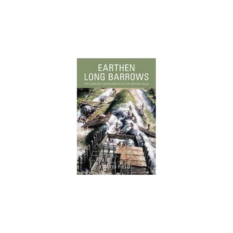 Earthen Long Barrows - 9780752440132