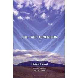 The Tacit Dimension - 9780226672984