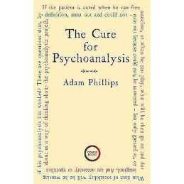 The Cure for Psychoanalysis - 9781913494384