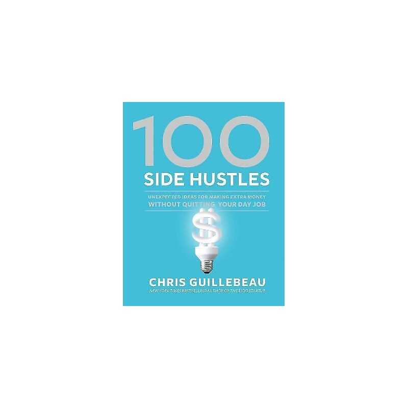 100 Side Hustles - 9780399582578