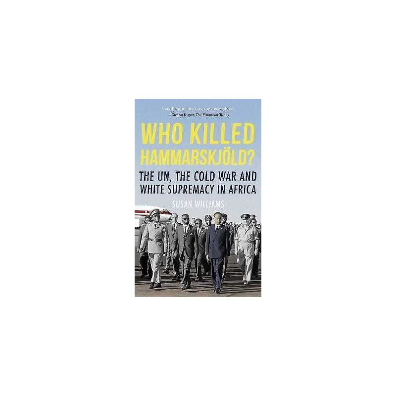 Who Killed Hammarskjold? - 9781849048026