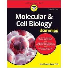 Molecular & Cell Biology For Dummies - 9781119620402