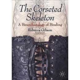 The Corseted Skeleton - 9783030503918