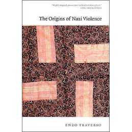 The The Origins Of Nazi Violence - 9781565847880