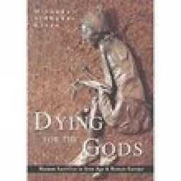 Dying for the Gods - 9780752425283