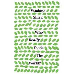 Who Really Feeds the World? - 9781783608225