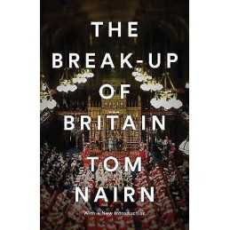 The Break-Up of Britain - 9781781683200