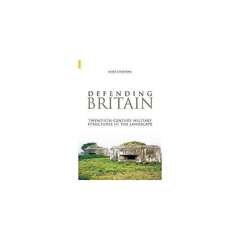 Defending Britain - 9780752431345