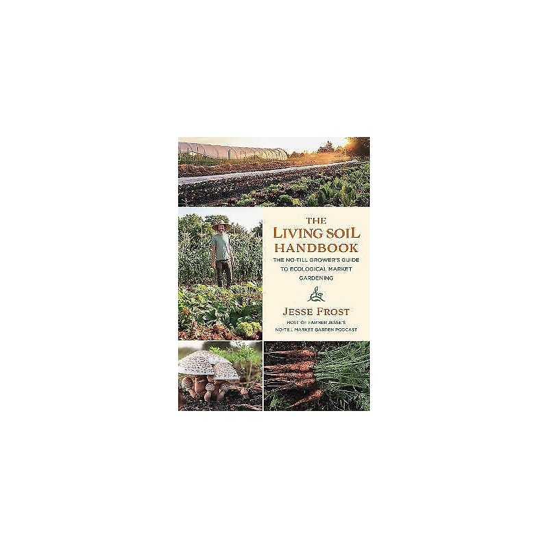 The Living Soil Handbook - 9781645020264