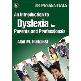 An Introduction to Dyslexia for Parents and Professionals - 9781843108337