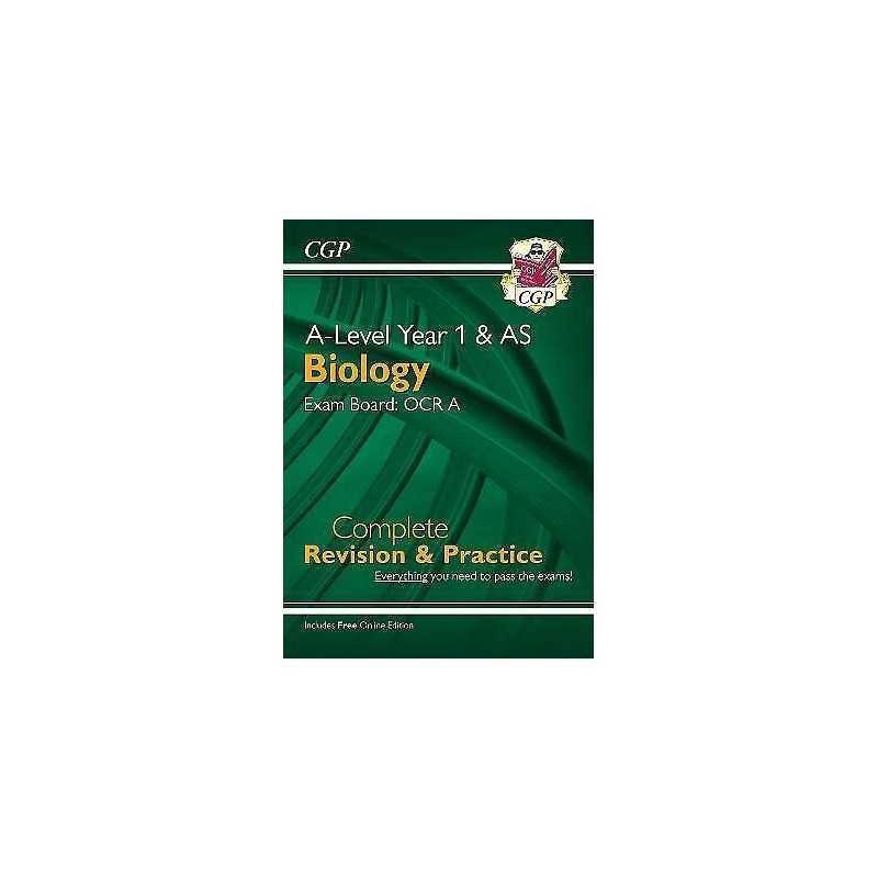 A-Level Biology: OCR A Year 1 & AS Complete Revision & Practi... - 9781789080339
