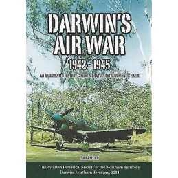 DarwinS Air War 1942-1945 - 9780980771305