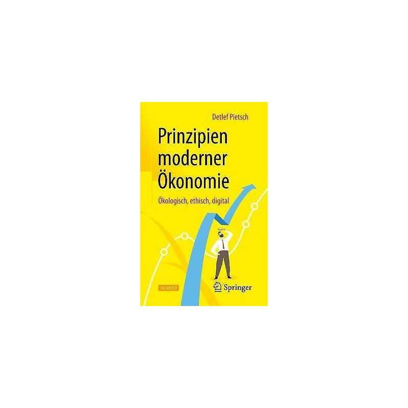 Prinzipien moderner OEkonomie - 9783658315856