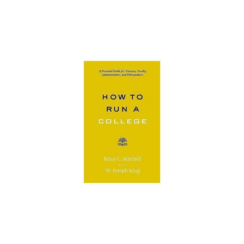 How to Run a College - 9781421424774