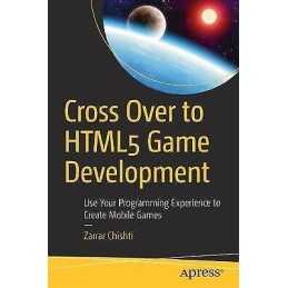 Cross Over to HTML5 Game Development - 9781484232903