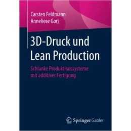 3D-Druck und Lean Production - 9783658184070