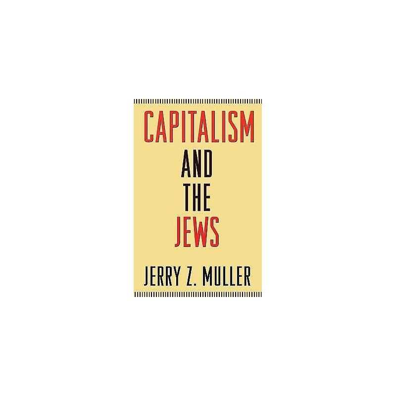 Capitalism and the Jews - 9780691153063