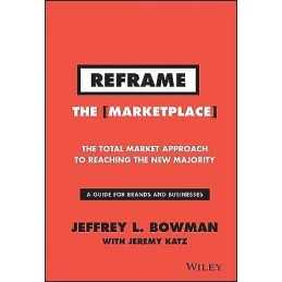 Reframe The Marketplace - 9781119100256