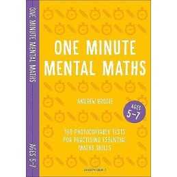 One Minute Mental Maths for Ages 5-7 - 9781472958907