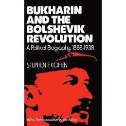 Bukharin and the Bolshevik Revolution - 9780195026979