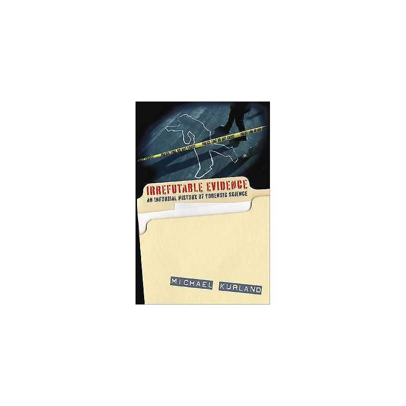 Irrefutable Evidence - 9781566638036