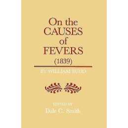 On the Causes of Fever (1839) - 9780801831669