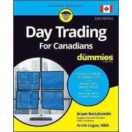 Day Trading For Canadians For Dummies, 2nd Edition - 9781119736714