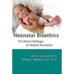 Neonatal Bioethics - 9780801890895